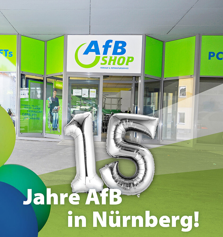 Foto des AfB-Shop Nürnberg. Text: 15 Jahre AfB in Nürnberg!