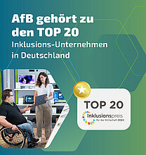 Links ein Bild aus dem AfB-Shop mit einem Mann im Rollstuhl und einer Frau, die ihm einen Laptop reicht. Unten rechts das Siegel Inklusionspreis für die Wirtschaft 2024 Top 20. Darüber der Text: "AfB gehört zu den Top 20".